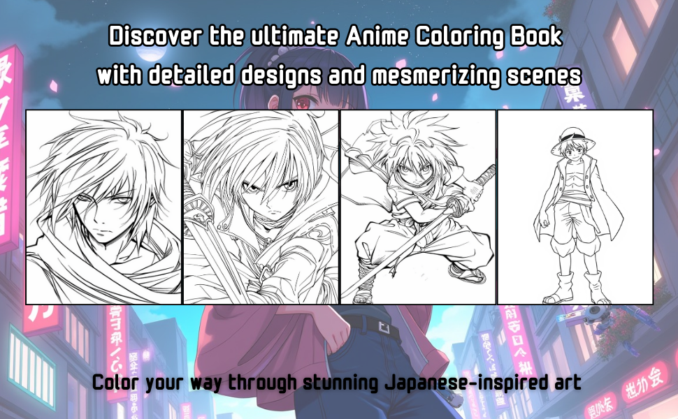 Calling All Otaku! Discover the ultimate Anime Coloring Book with detailed designs and mesmerizing scenes!