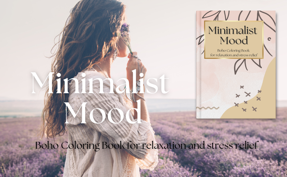 Minimalist Mood: Boho Coloring Book