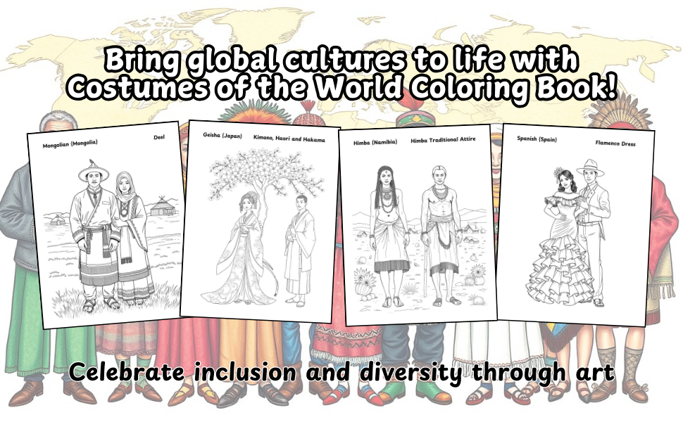 Bring global cultures to life with Costumes of the World Coloring Book!